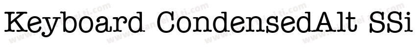 Keyboard CondensedAlt SSi Bold Condensed Alternate字体转换